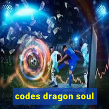 codes dragon soul